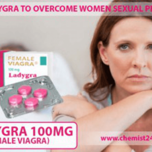 Ladygra pills 100 mg Sildenafil Tablets